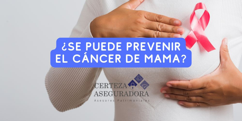 ¿Se Puede Prevenir el Cáncer de Mama?