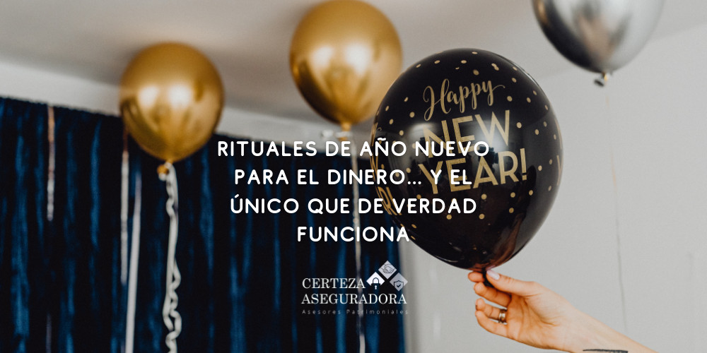 Rituales de Año Nuevo para el Dinero… y el Único que de Verdad Funciona