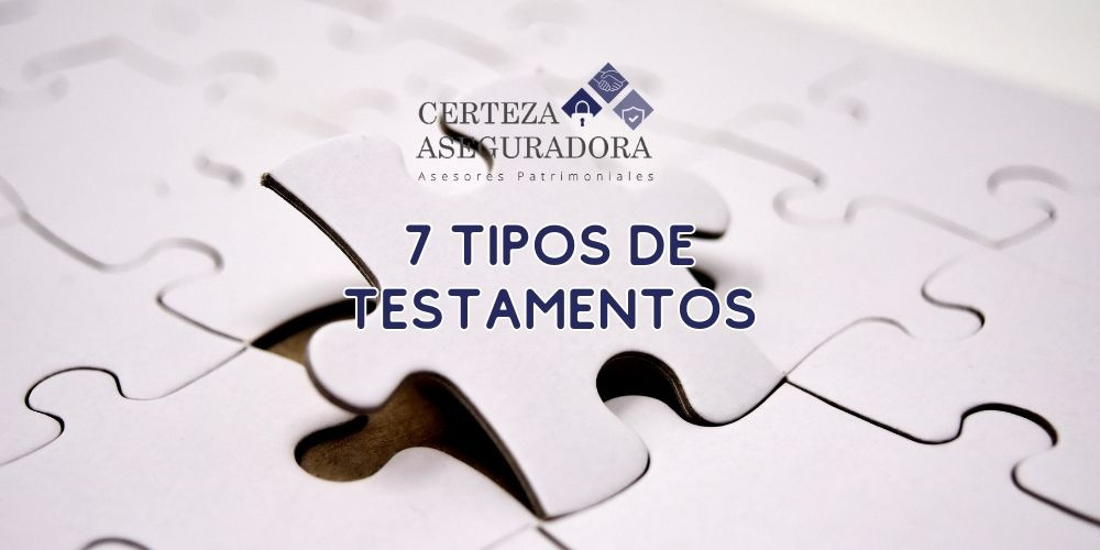 7 Tipos de Testamentos en México
