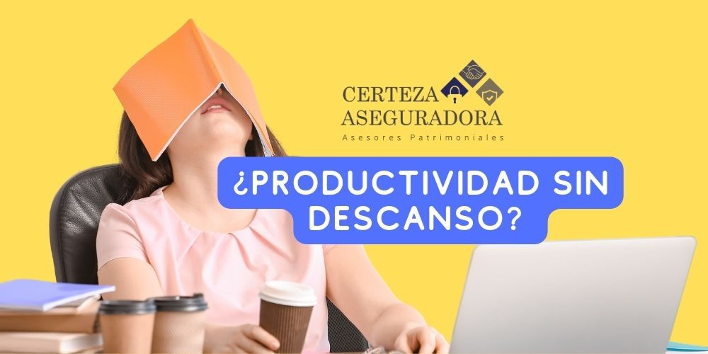 ¿Productividad Sin Descanso? Vas Directo al Burnout