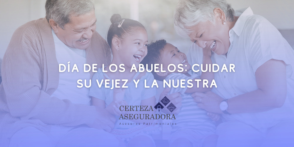 Día de los Abuelos: Cuidar su Vejez y la Nuestra