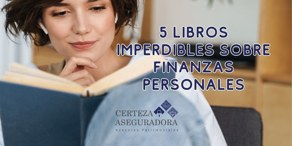 5 Libros Imperdibles sobre Finanzas Personales