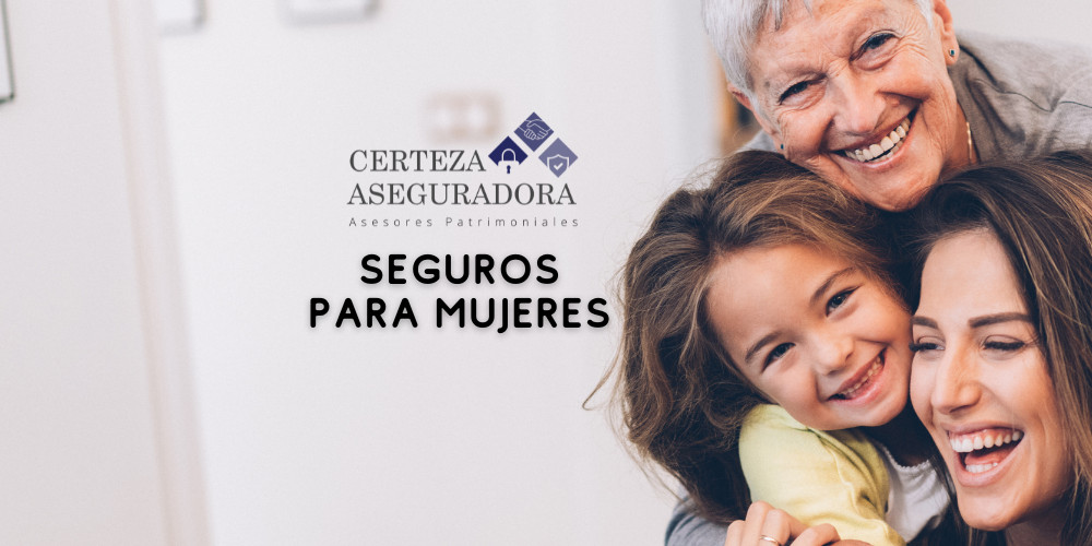 Seguros para mujeres: coberturas pensadas para ti