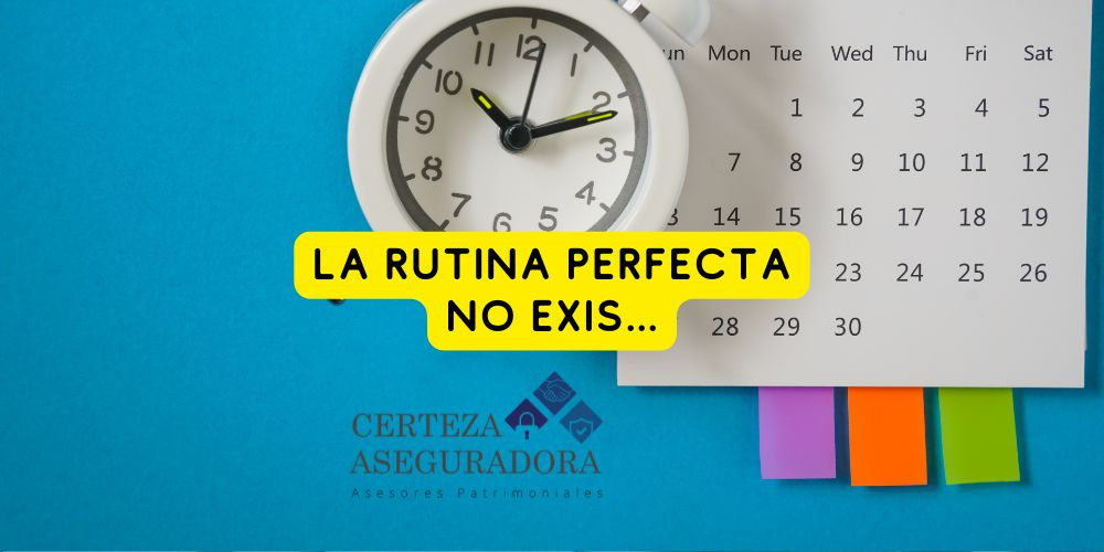 La Rutina Perfecta No Exis…