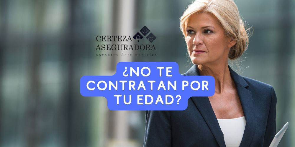 ¿No te Contratan por tu Edad?