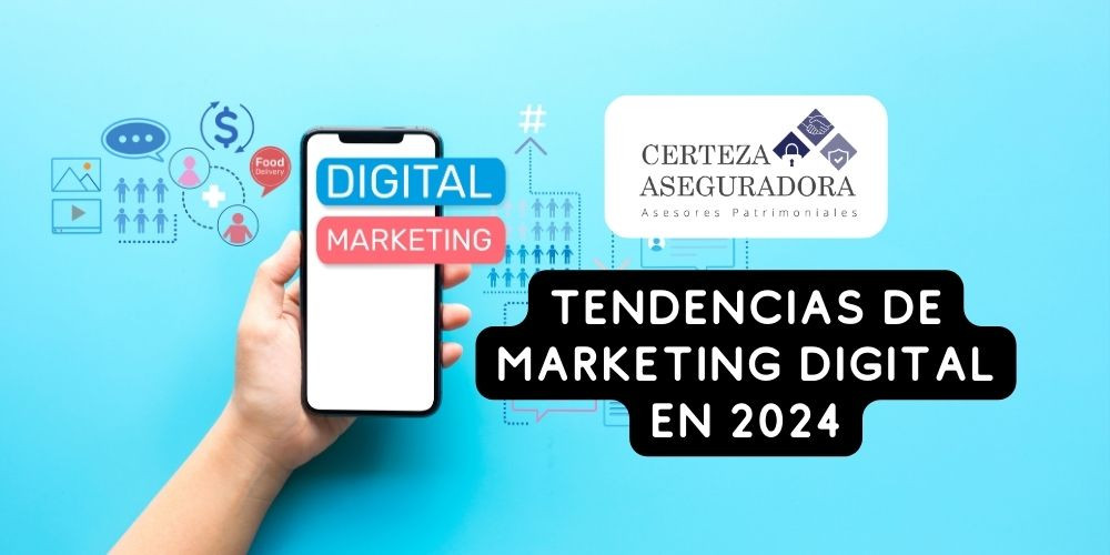Tendencias de Marketing Digital en 2024