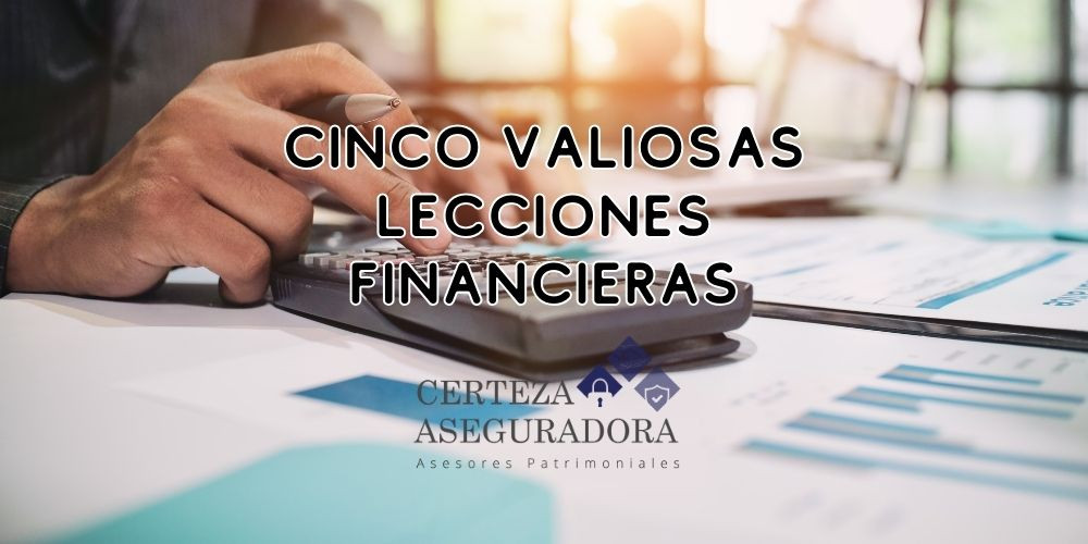 Cinco Valiosas Lecciones Financieras