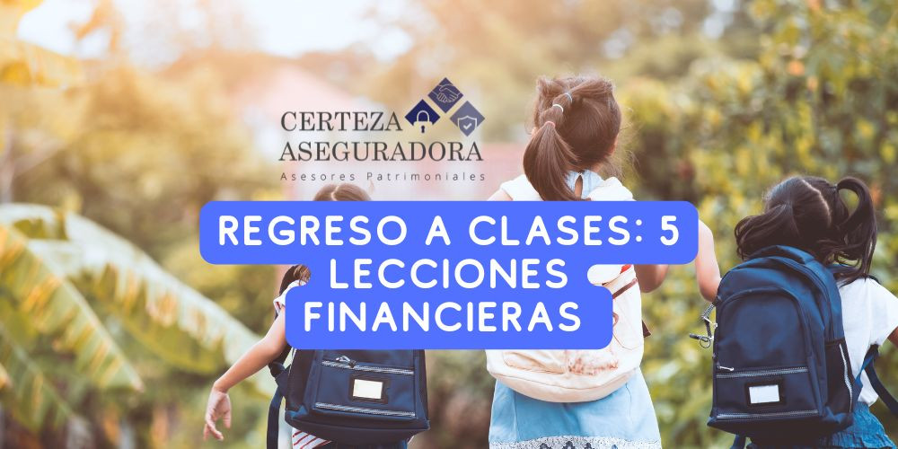 5 Lecciones Financieras para los Niños en este Regreso a Clases